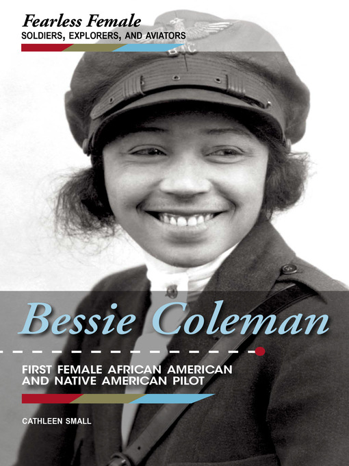 Title details for Bessie Coleman by Cathleen Small - Available